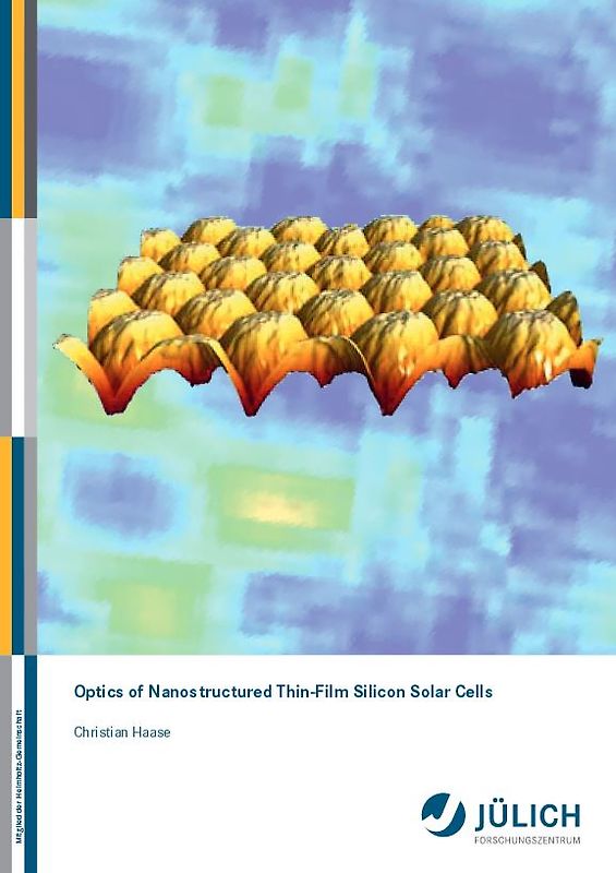 Optics of Nanostructured Thin-Film Silicon Solar Cells