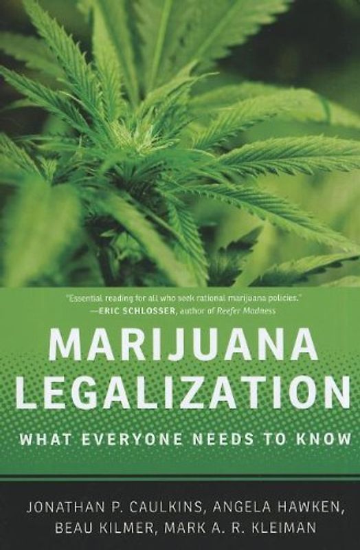 Marijuana Legalization: What Everyone Needs to Know (R)