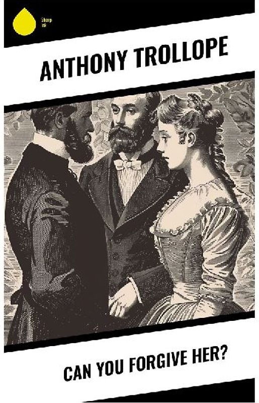 Can You Forgive Her?