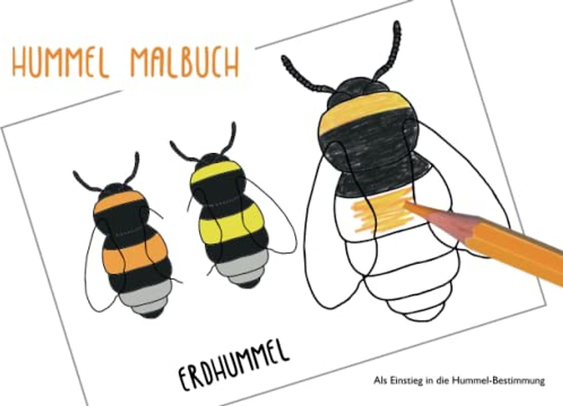 Hummel Malbuch: Als Einstieg in die Hummel-Bestimmung (Mal- und Rätselbücher)