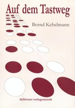 Auf dem Tastweg
