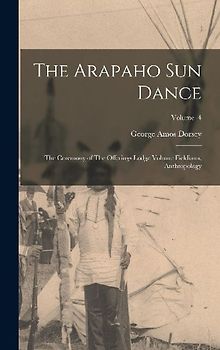 The Arapaho sun Dance