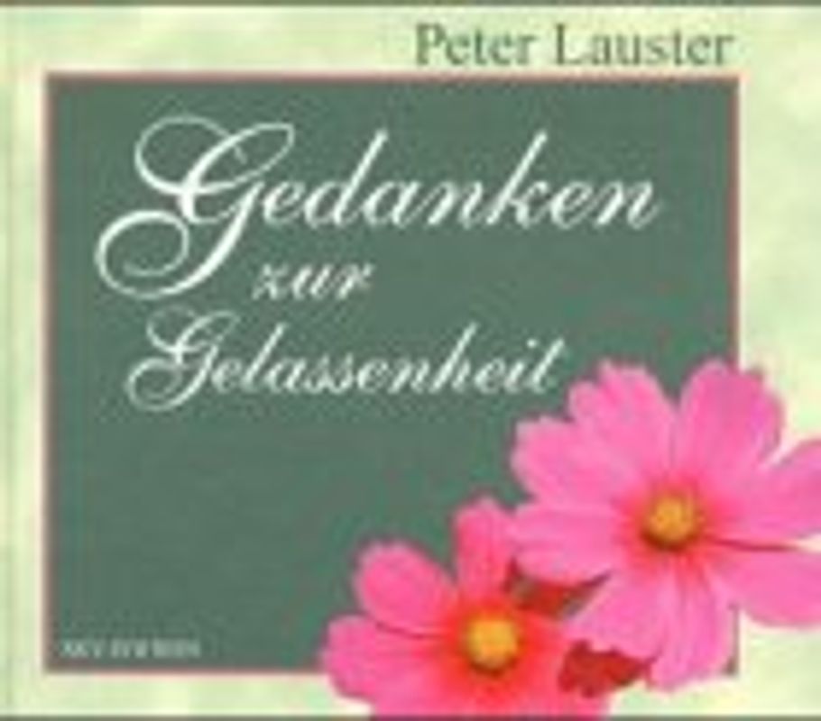 Gedanken zur Gelassenheit