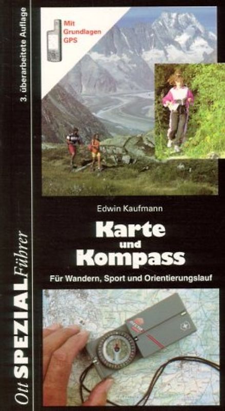 Karte und Kompass. Für Wandern, Sport und Orientierungslauf
