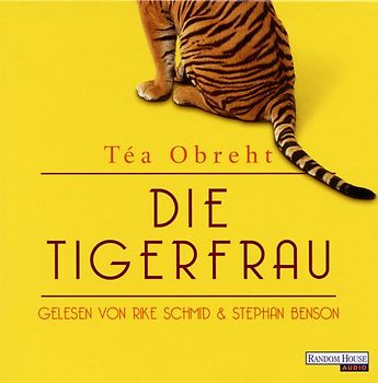 Tea Obreht - Die Tigerfrau