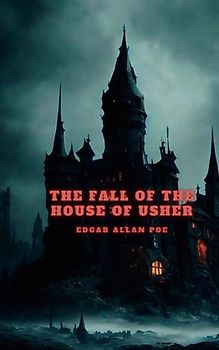The Fall of the House of Usher