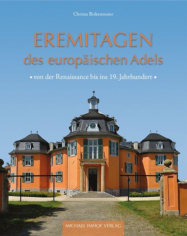 Eremitagen des europäischen Adels