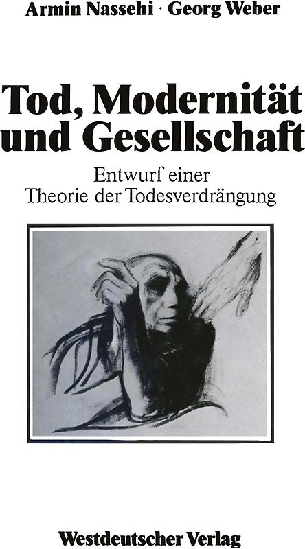 Tod, Modernität und Gesellschaft