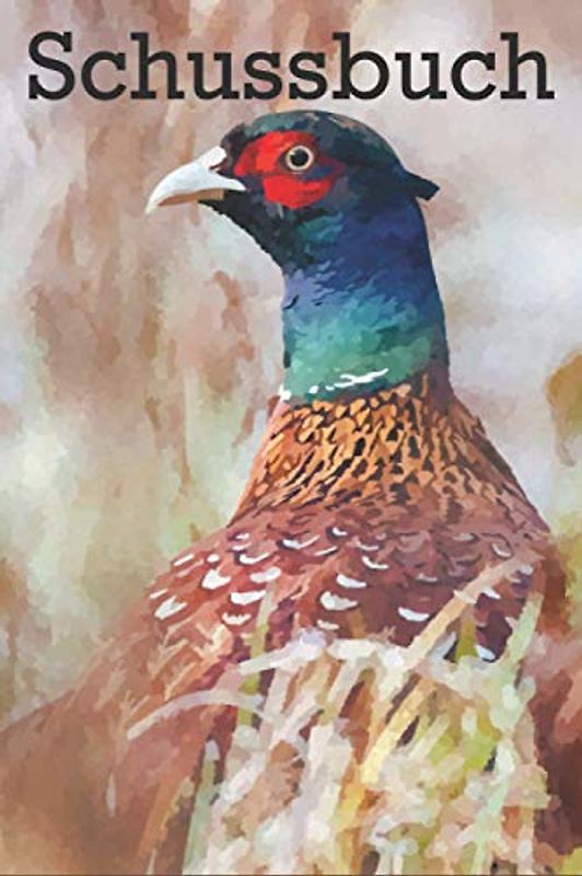 Schussbuch: Jagd und Schussbuch für Jäger | A5 | 120 Seiten | Taschenbuch | Selbst ausfüllbar | Einfache Handhabung | Vorgefertigte Spalten und ... und praktische Dokumentation der eigenen Jagd