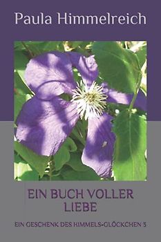 EIN BUCH VOLLER LIEBE: EIN GESCHENK DES HIMMELS - GLÖCKCHEN 3