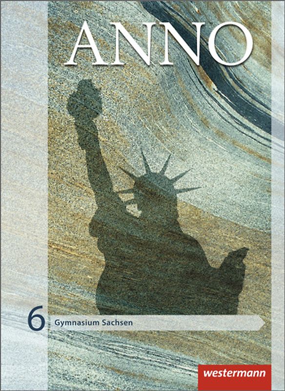 ANNO - Ausgabe 2013 für Gymnasien in Sachsen