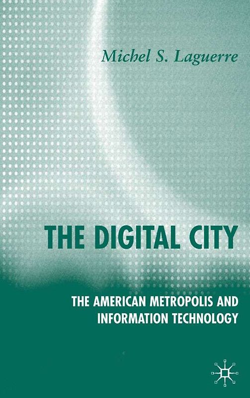 The Digital City