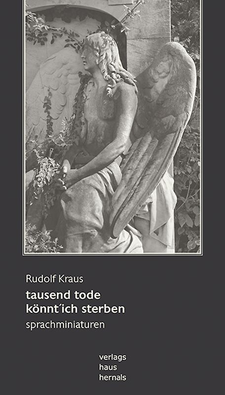 tausend tode könnt´ ich sterben