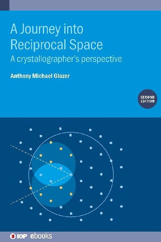 A Journey into Reciprocal Space (Second Edition)
