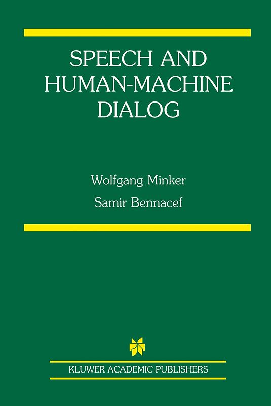 Speech and Human-Machine Dialog