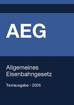 AEG - Allgemeines Eisenbahngesetz (Deutschland) 2026