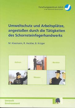 Umweltschutz und Arbeitsplätze, angestoßen durch die Tätigkeiten des Schornsteinfegerhandwerks