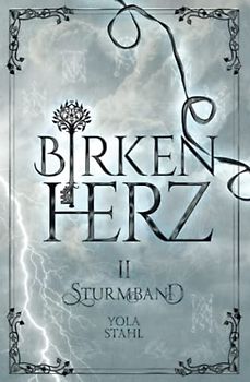 Birkenherz II: Sturmband