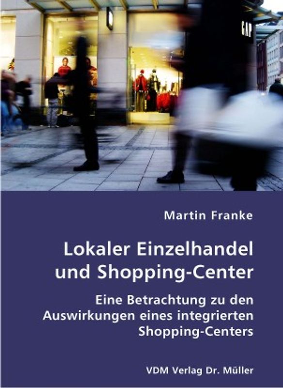 Lokaler Einzelhandel und Shopping-Center