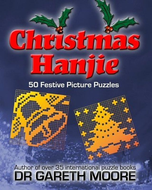 Christmas Hanjie: 50 Festive Picture Puzzles