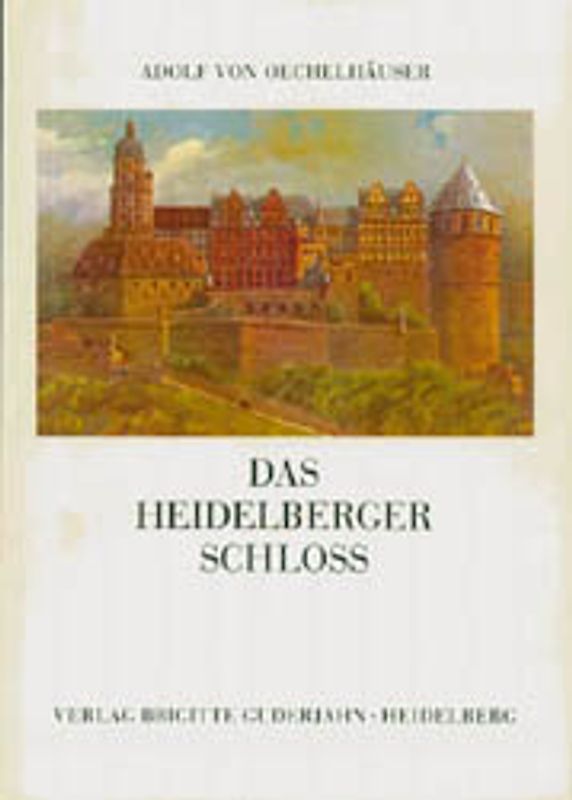 Das Heidelberger Schloss