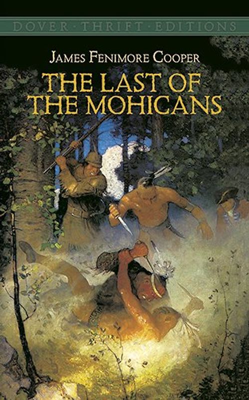 The Last of the Mohicans (Dover Thrift Editions) - James Fenimore Cooper