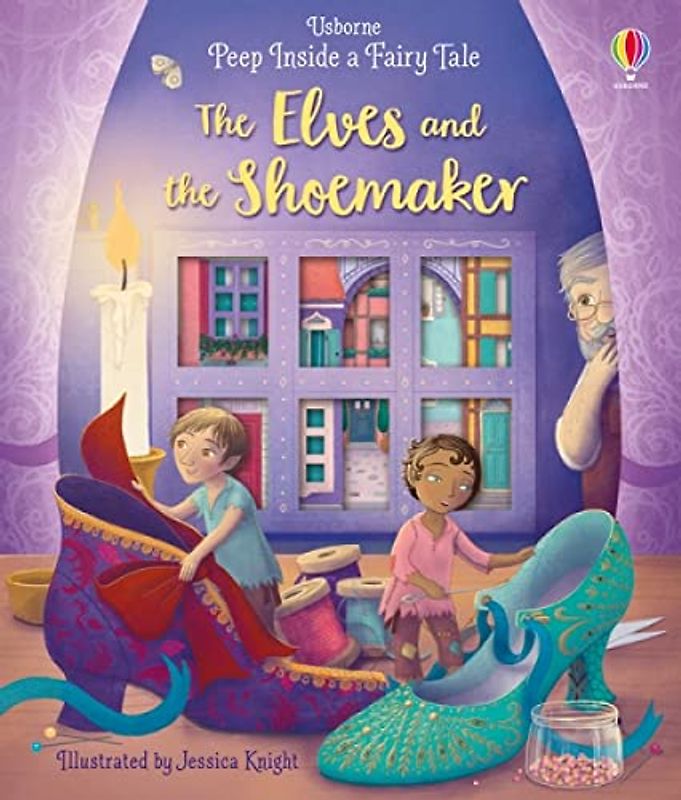 Peep Inside a Fairy Tale The Elves and the Shoemaker: 1