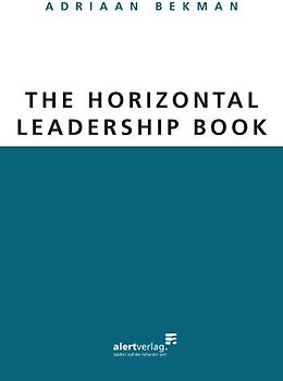 THE HORIZONTAL LEADERSHIP BOOK