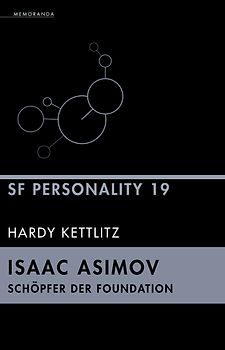 Isaac Asimov – Schöpfer der Foundation