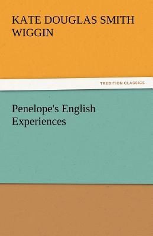Penelope's English Experiences