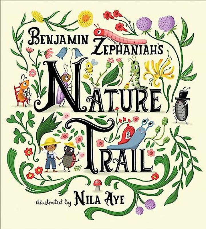 Nature Trail: A joyful rhyming celebration of the natural wonders on our doorstep