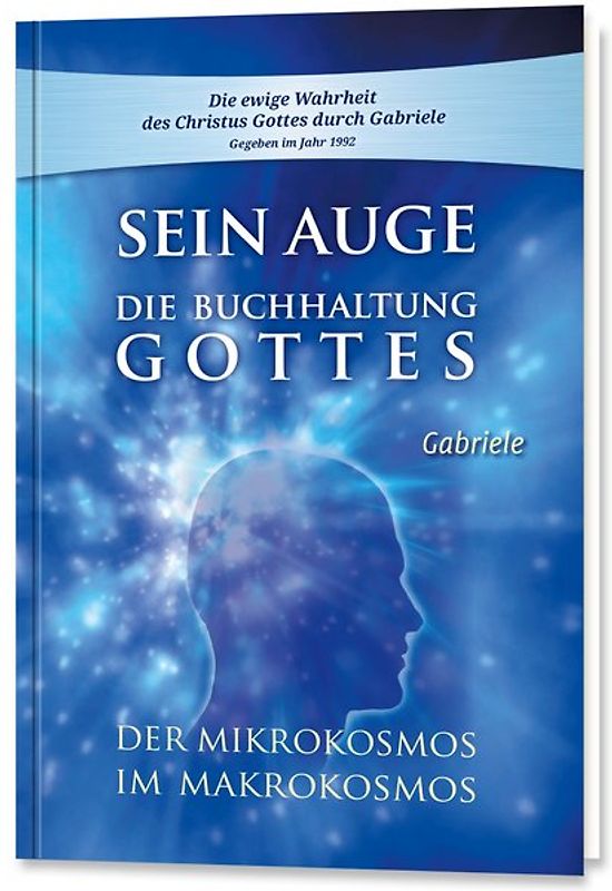 Sein Auge. Die Buchhaltung Gottes.