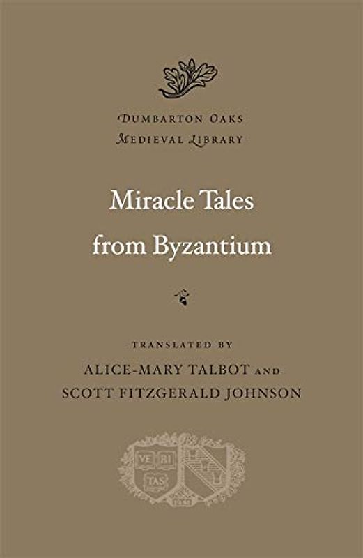 Miracle Tales from Byzantium