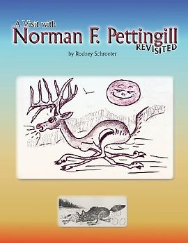A Visit with Norman F. Pettingill Revisited