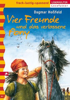 Vier Freunde und das verlassene Pony