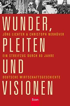 Wunder, Pleiten und Visionen