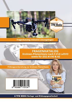 Fragenkatalog Drohnenlizenz PRO mit über 2000 Prüfungsfragen auch für A1/A2/A3 (Printversion/Buch) und Drohnenflugbuch