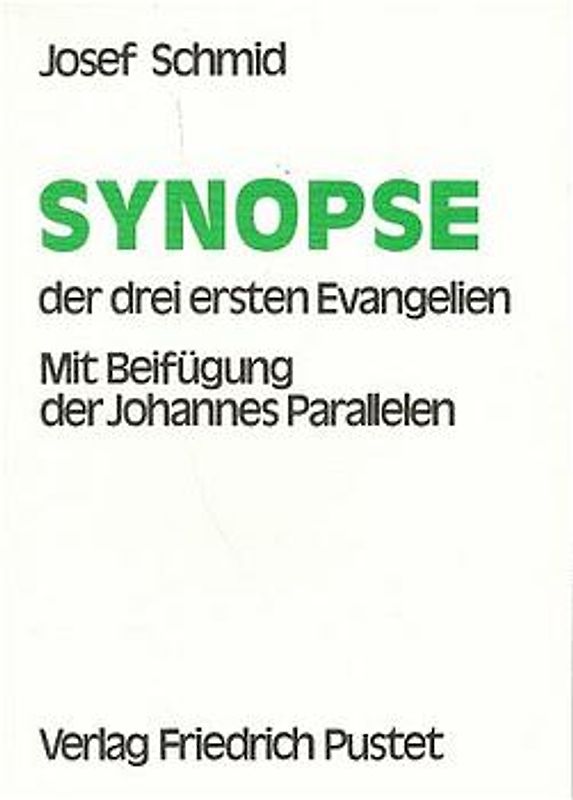 Synopse der drei ersten Evangelien