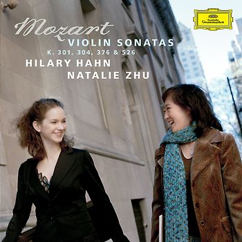 Hilary Hahn - Violinsonaten KV 301/ 304/ 376/ 526