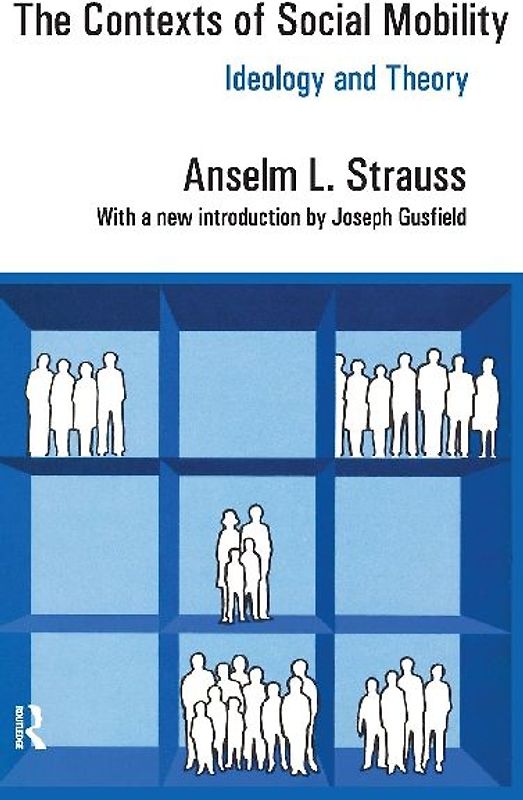 The Contexts of Social Mobility