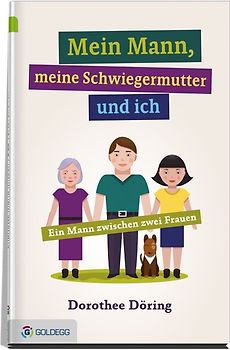 Mein Mann, meine Schwiegermutter und ich