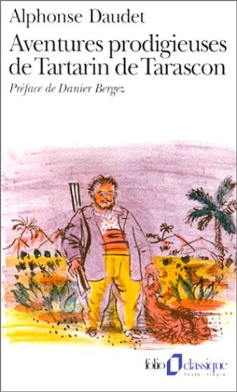 Aventures prodigieuses de Tartarin de Tarascon