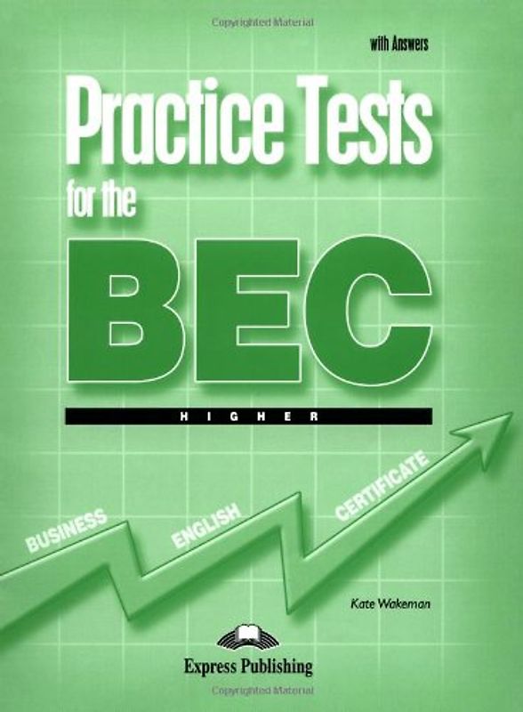 Practice Tests for the BEC Higher