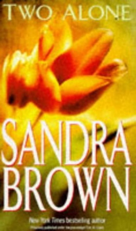 Two Alone - Sandra Brown