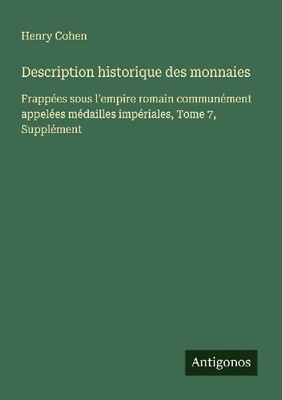 Description historique des monnaies
