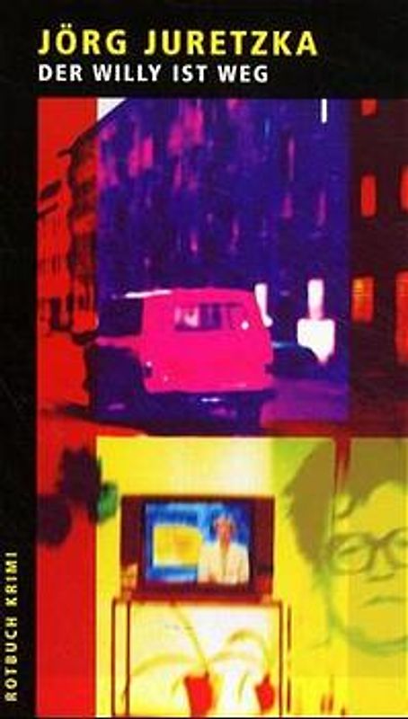 Der Willy ist weg