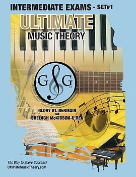 Intermediate Music Theory Exams Set #1 - Ultimate Music Theory Exam Series