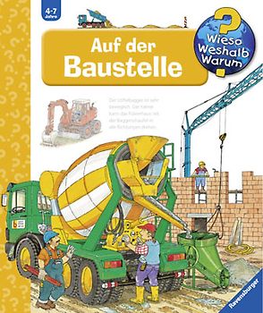 Wieso? Weshalb? Warum? Auf der Baustelle (Band 4)