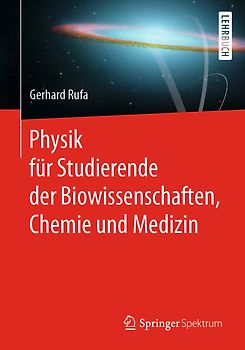 Physik für Studierende der Biowissenschaften, Chemie und Medizin
