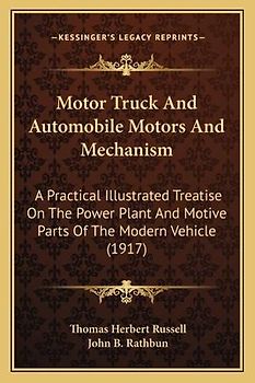 Motor Truck and Automobile Motors and Mechanism
